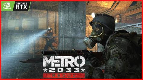 Lost Tunnels Metro 2033 Redux Gameplay Rtx 3080 Youtube