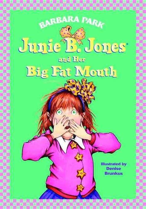 Junie B Jones 3 Junie B Jones And Her Big Fat Mouth By Barbara Park English 9780679944072