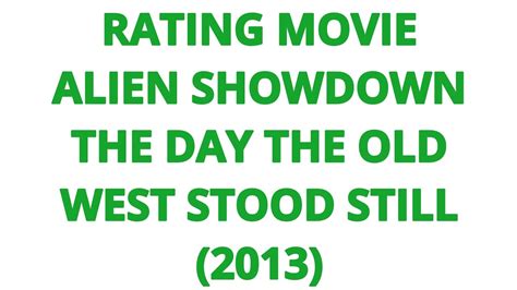 Rating Movie Alien Showdown The Day The Old West Stood Still
