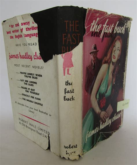 The Fast Buck Par James Hadley Chase Good Hardcover 1952 1st Edition