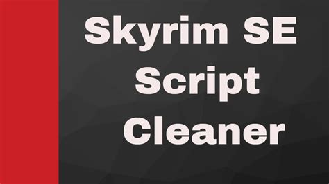 The skyrim script extender (skse) is a tool used by many skyrim mods that expands scripting capabilities and adds additional functionality to the game. Skyrim Special Edition Script Cleaner Tutorial - YouTube