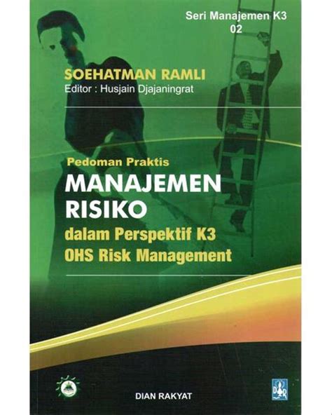 Jual Buku Pedoman Praktis Manajemen Risiko Dalam Perspektif K Ohs Risk