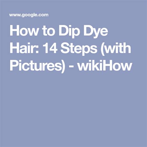 How To Dip Dye Hair 14 Steps With Pictures Wikihow Dip Dye Hair Diy Hair Dye Smoked Ribs