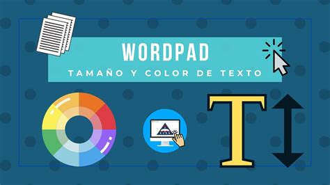 Wordpad TamaÑo Y Color De Texto Youtube