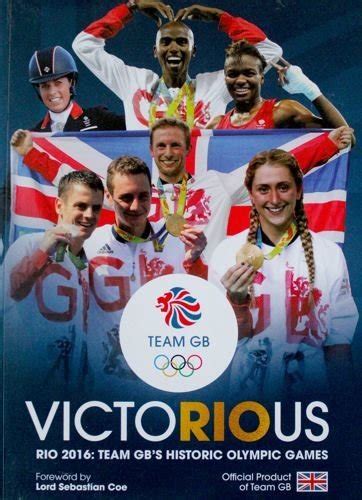 Victorious Rio 2016 Team Gb S Historic Olympic Games Sports Books Olympic Games Olympic