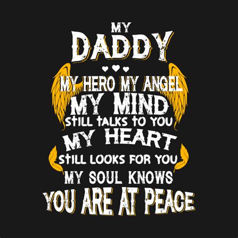 My Daddy My Hero My Angel My Mind Dad In Heaven Long Sleeve T Shirt