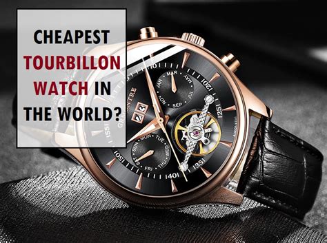 The Cheapest Tourbillon Watch In The World Best Value Under 1000