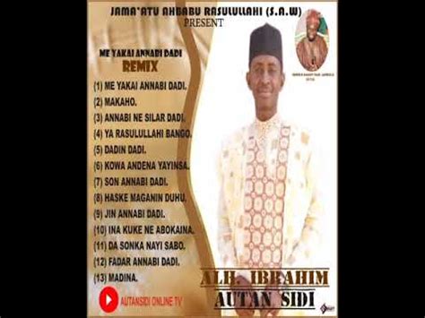 Maybe you would like to learn more about one of these? Autan Sidi Ajinsu Daban - Download Ibrahim Autan Sidi 3gp ...