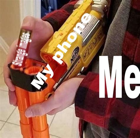 Anyone Know What The Gun In This Meme Is R Nerf