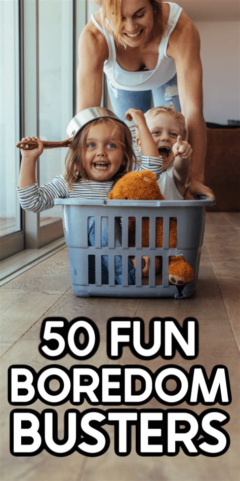 50 Best Boredom Busters For Kids At Home Play Party Plan
