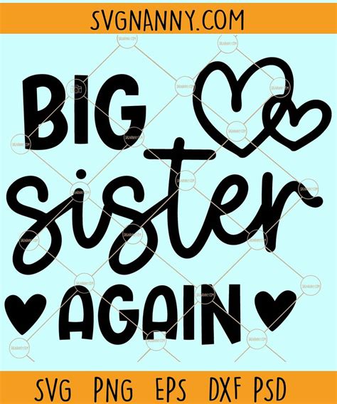 Digital Art And Collectibles Big Sister Finally Svg Instant Download Big Sister Again Bundle Svg