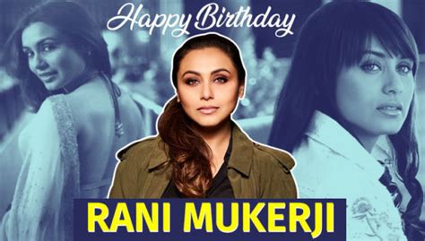 Rani Mukerji Birthday Special Most Romantic Songs Of The Versatile Actress