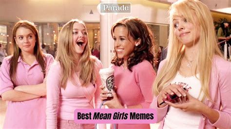 Best Mean Girls Memes Parade