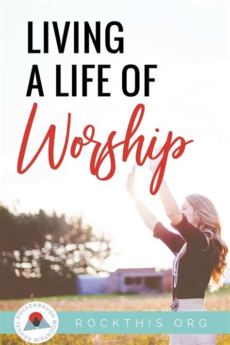 Worship What Does It Look Like In Real Life Worship