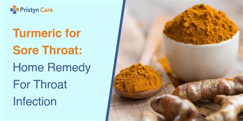 Turmeric For Sore Throat 9 Home Remedies For Throat Infection
