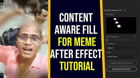 After Effect Tutorial Meme using Content Aware Fill - YouTube