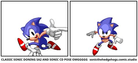 Classic Sonic Doning Sa2 And Sonic Cd Pose Omggggg Comic Studio