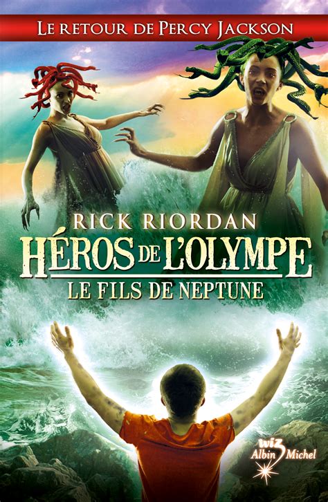 Héros De Lolympe Le Fils De Neptune De Rick Riordan Tome 2