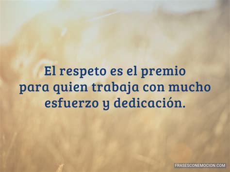 Frases De Respeto Frases Con Emoción