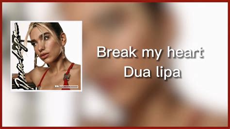 Break My Heart Dua Lipa Lyrics YouTube