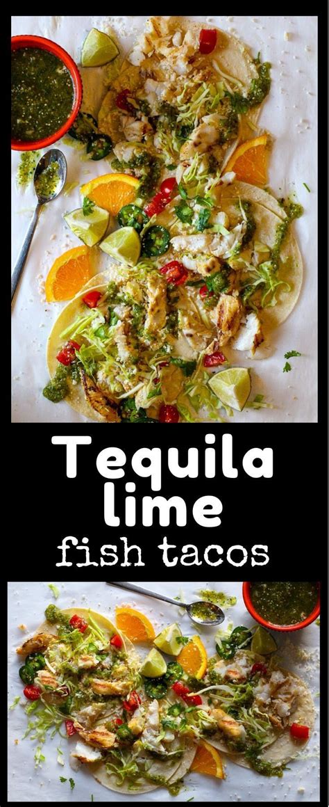 Tequila Lime Fish Tacos With Cod Recipe Fish Tacos Mexican Food