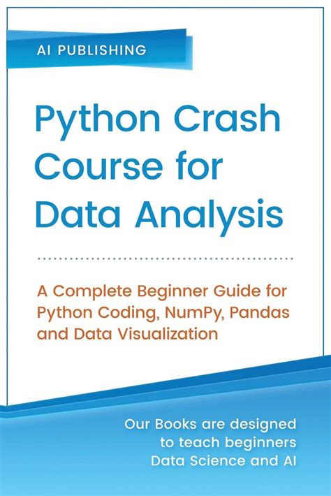 Buy Python For Data Analysis A Complete Beginner Guide For Python Basics Numpy Pandas