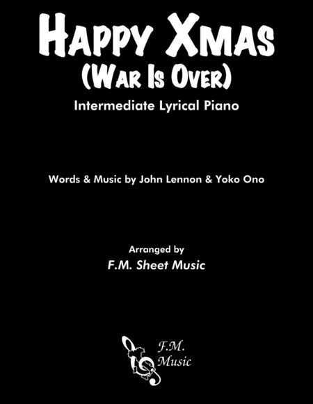 Happy Xmas War Is Over Intermediate Lyrical Piano By John Lennon