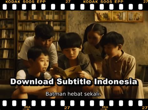 Collection of the Best Indonesian Movie Subtitle Download Sites