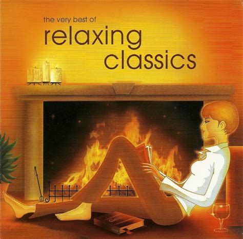 Thebest — may refer to: The Very Best Of Relaxing Classics (CD, Compilation) | Discogs