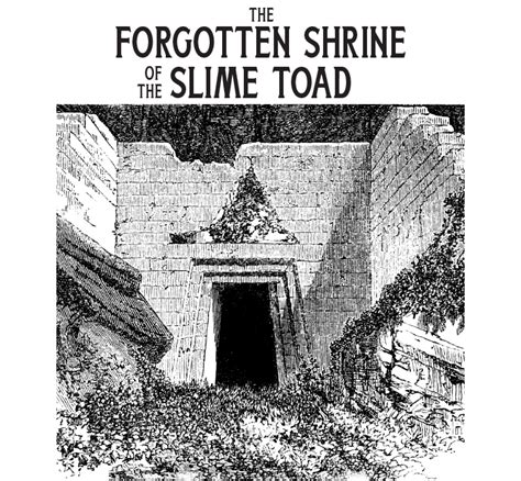 After you complete all 120 shrines the monks will have a reward for you at the forgotten temple. Forgotten Shrine Of The Slime Toad by Highland Paranormal ...