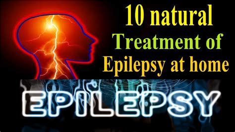 10 Natural Treatment Of Epilepsy At Home Youtube