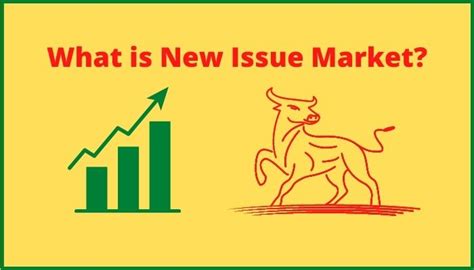 💐 Meaning Of New Issue Market New Issue Market 2022 10 26