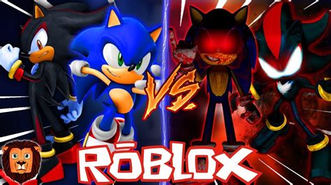 Sonic Y Shadow Vs Sonicexe Y Shadowexe En Roblox Batalla Epica De