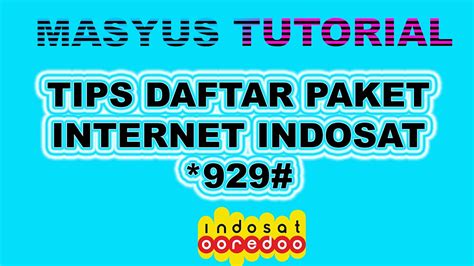 Sekarang ini melakukan transaksi semakin mudah dan cepat yaitu dengan menggunakan uang elektronik. Tips Daftar Paket Internet Indosat 929 - YouTube