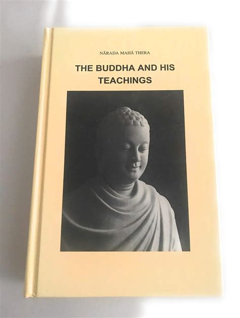 The Buddha And His Teachings Thera Narada Maha Books