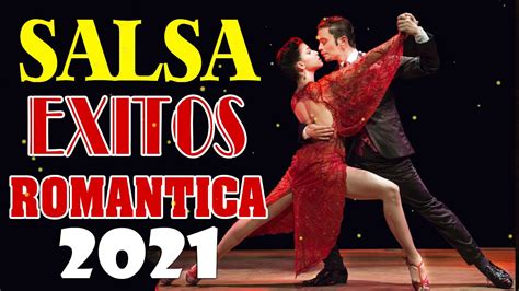 Canciones De Salsa Mas Escuchadas 2021 Grande Exitos Salsa Romanticas