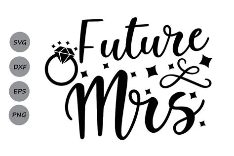 Future Mrs SVG. Graphic by CosmosFineArt - Creative Fabrica
