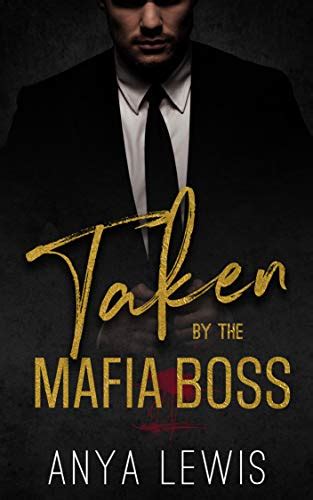 Taken By The Mafia Boss Bound To The Mafia Boss Book 2 Ebook Lewis Anya Uk
