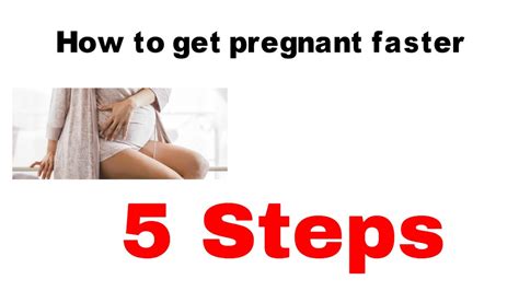 How To Get Pregnant Faster Youtube
