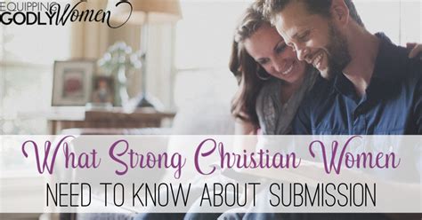 what strong christian women need to know about submission