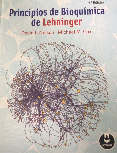 Princípios De Bioquímica De Lehninger.