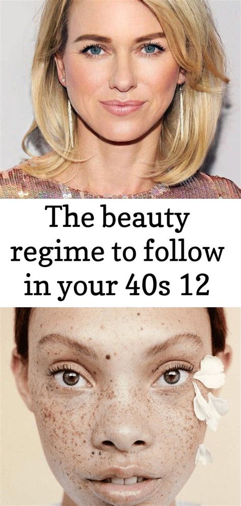 The Beauty Regime To Follow In Your 40s 12 Beauty Regime Beauty