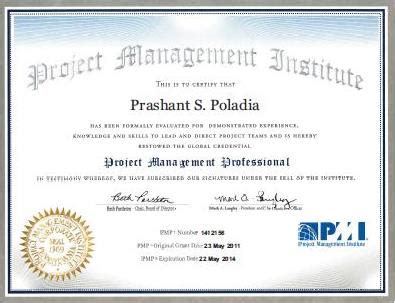 The pmp certification is the most globally recognized credential in project management. Prashant Poladia, PMP, CUA: Cleared PMP on 23rd May 2011