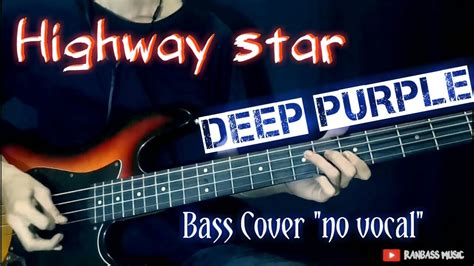 Bass Cover Deep Purple ~ Highway Star Youtube
