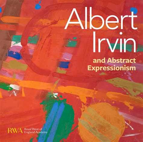 Albert Irvin And American Abstract Expressionism Sansom And Company