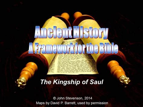 History And The Bible 11 The Kingship Of Saul Youtube