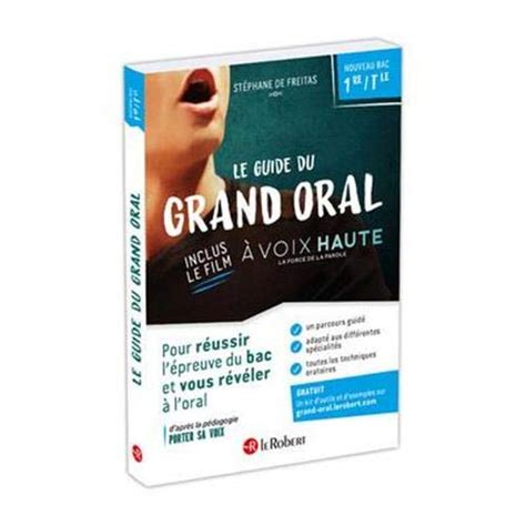 Le guide du grand oral avec le film à voix haute (L'oral au lycée) de