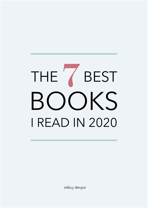 The Seven Best Books I Read In 2020 Ashley Danyew
