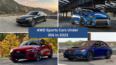 7 Awd Sports Cars Under 30k In 2023 That Worth The Money