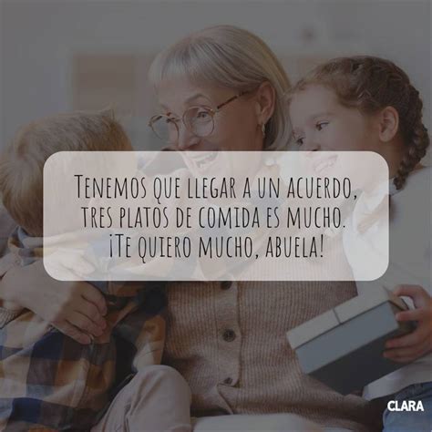 25 Frases Para Abuelas Cortas Y Bonitas Para Expresar Tu Amor Por Ella